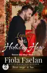 Loving Her Holiday Hero by Fiola Faelan Book Summary, Reviews and Downlod