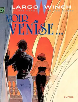 Read: Largo Winch - Tome 9 - Voir Book Venise...