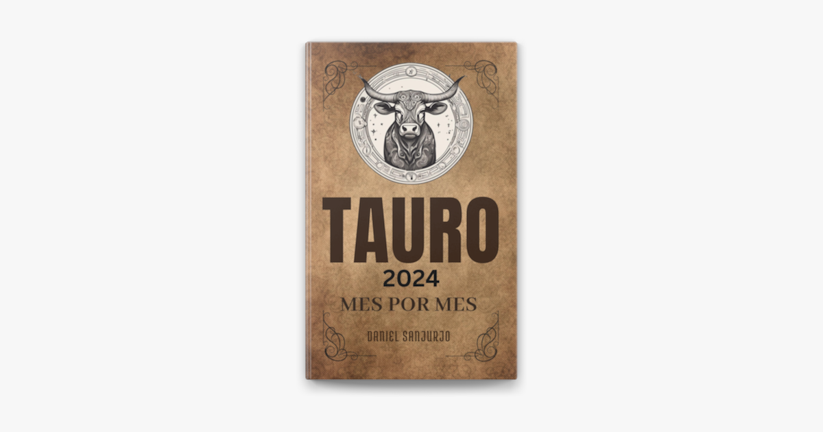 ‎Tauro 2024 Mes Por Mes by Daniel Sanjurjo (ebook) Apple Books