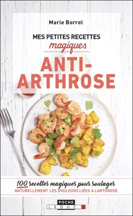 Read: Book Mes petites recettes magiques anti-arthrose