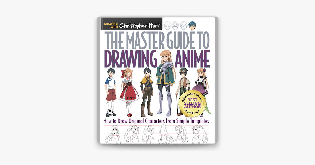 How to draw Manga: The Master Guide, Learn to Draw Anime and Manga, How  to Draw Original Characters from Simple Templates, Anime Drawing Book for  Beginners
