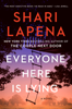 Everyone Here Is Lying - Shari Lapena