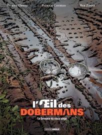 L'œil des dobermans - Tome 3 - Beb Zanat, Patrick Cothias & Patrice Ordas