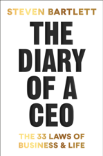The Diary of a CEO - Steven Bartlett Cover Art