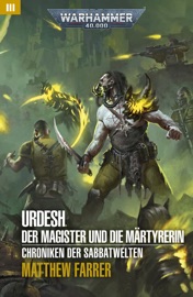 Urdesh: Der Magister und die Märtyrerin - Matthew Farrer
