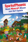 SparkofPhoenix: Neues Minecraft-Wissen zum Dorf-Update - SparkofPhoenix