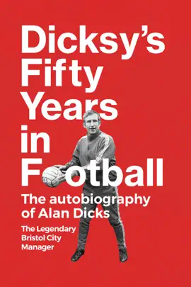 Read: Book Dicksy's Fifty Years in Football