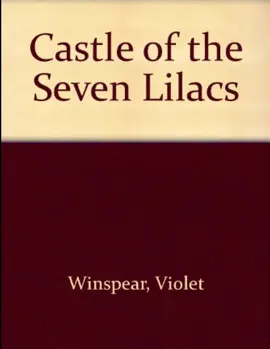 Read: The Castle Book Of The Seven Lilacs