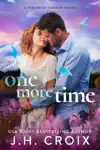 One More Time by J.H. Croix Book Summary, Reviews and Downlod