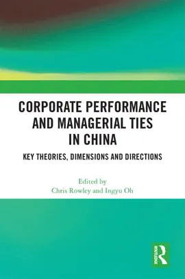Corporate Performance and Managerial Ties in China