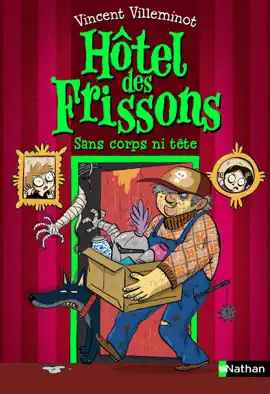 Read: Hôtel des frissons - Sans corps ni Book tête - dès 8 ans