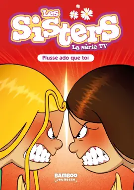 Read: Book Les Sisters - La Série TV - Poche - tome 55