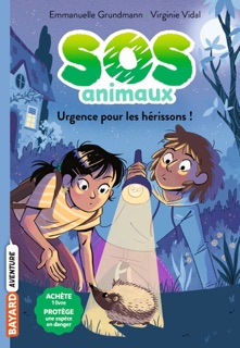 SOS Animaux, Tome 04 by Emmanuelle Grundmann & Virginie VIDAL