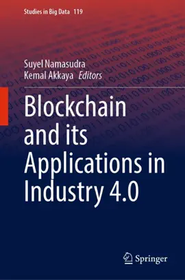 Read: Book Blockchain and its Applications in Industry 4.0