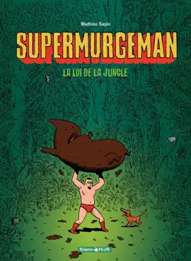 Read: Supermurgeman - Tome 1 - La loi Book de la jungle