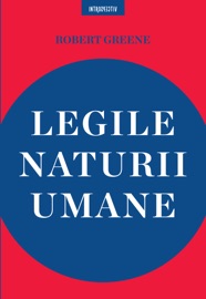 Legile naturii umane - Robert Greene