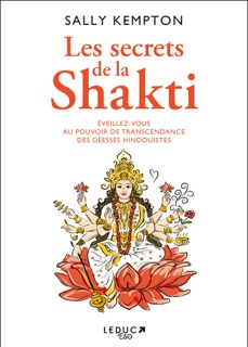 Les Secrets de la Shakti by Sally Kempton & Véronique Merland