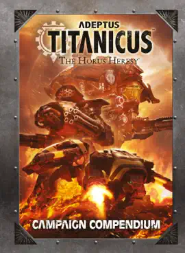 Adeptus Titanicus: Campaign Compendium