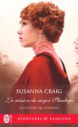 Les espions qui aimaient (Tome 2) - La mission du major Stanhope
