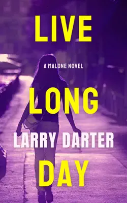 Live Long Day by Larry Darter book