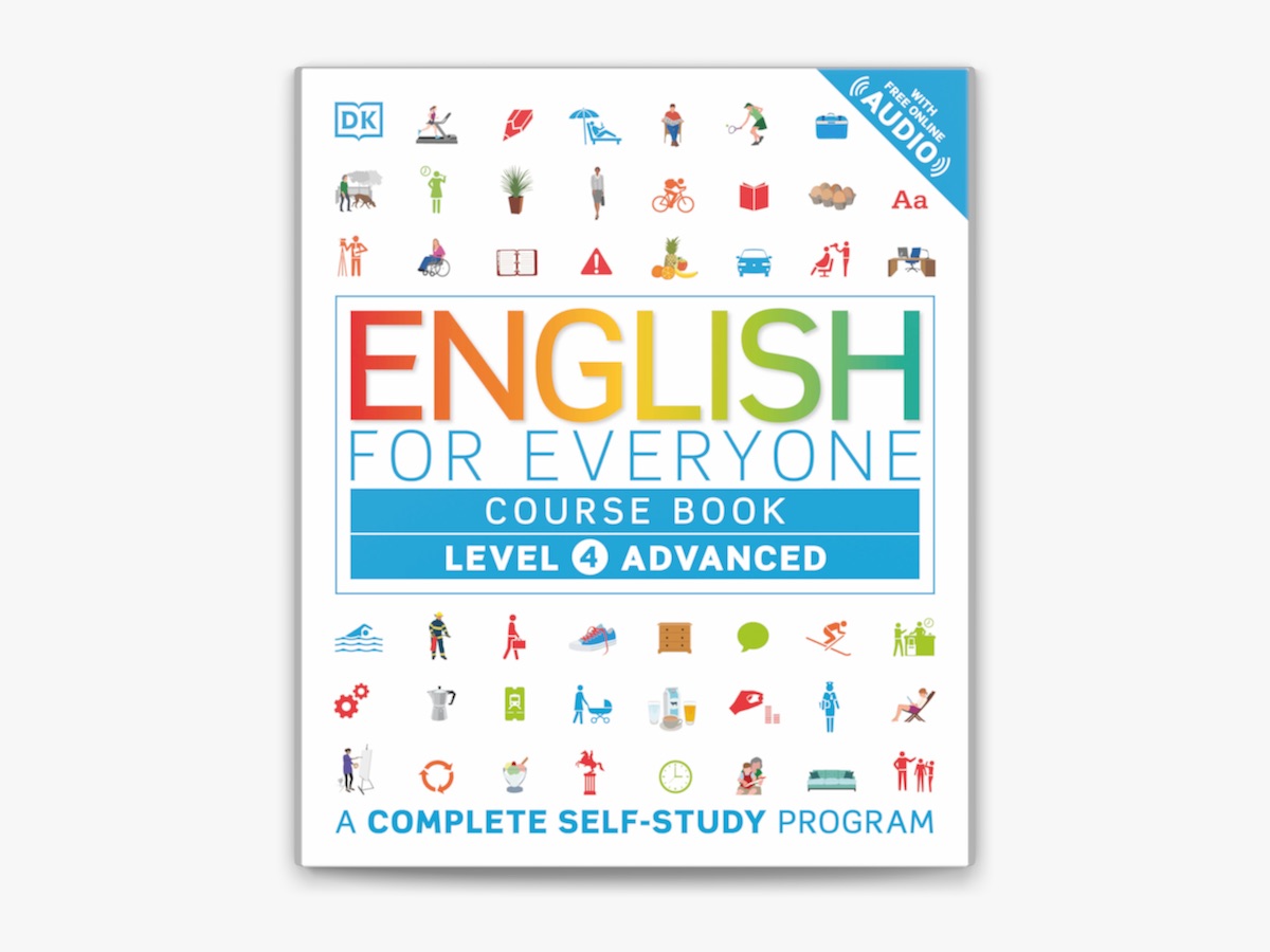 English for Everyone: Level 4: Advanced, Course Book by DK