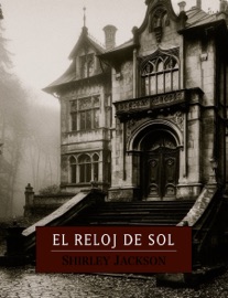 El reloj de sol - Shirley Jackson