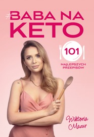 Baba na keto - Justyna Mrowiec, Marcin Fabijański, Tomasz Zajbt, Marta Tomaszewska, Barbara Ramza-Kołodziejczyk, Magdalena Betlej & Wiktoria Mazur