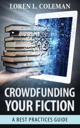 Read: Crowdfunding Your Fiction: A Best Practices Book Guide