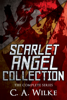 Scarlet Angel Collection - C.A. Wilke