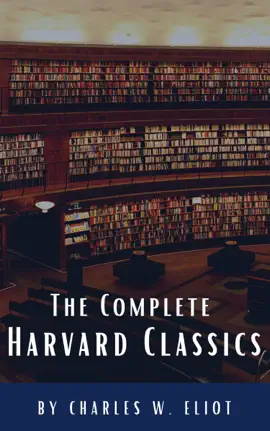 Read: The Complete Harvard Classics 2022 Edition - ALL 71 Book Volumes