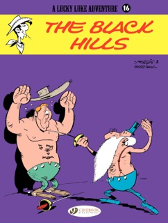 Lucky Luke - Volume 16 - The Black Hills by René Goscinny & Morris