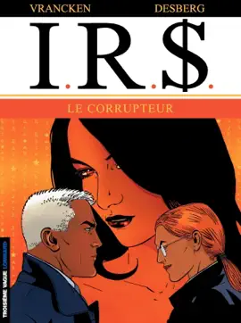 Read: I.R.$. - Tome 6 - Le Corrupteur Book
