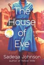 The House of Eve - Sadeqa Johnson Cover Art