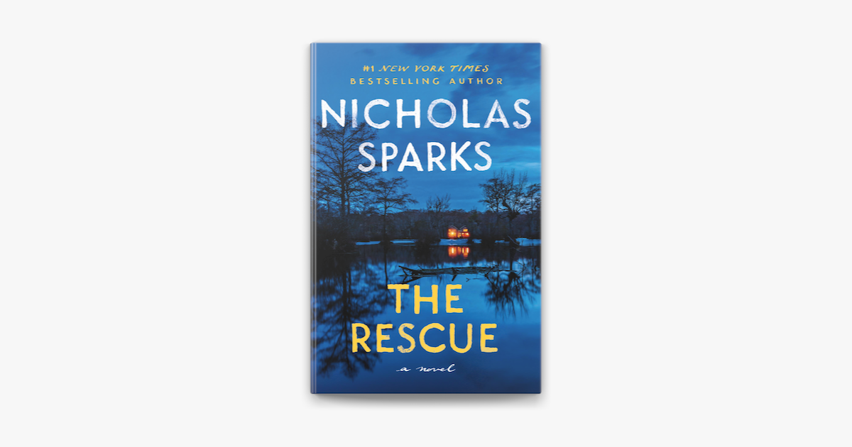 ‎The Rescue by Nicholas Sparks on Apple Books