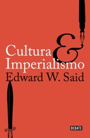 Cultura e imperialismo - Edward W. Said