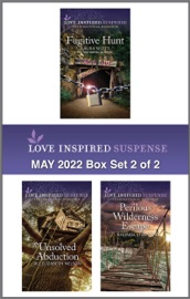 Love Inspired Suspense May 2022 - Box Set 2 of 2 - Laura Scott, Jill Elizabeth Nelson & Rhonda Starnes