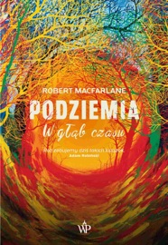 Podziemia - Robert Macfarlane