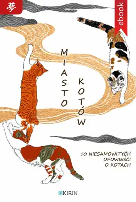 Read: Miasto kotów. 10 niesamowitych opowieści Book o kotach