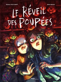 Le réveil des poupées - Michel-Yves Schmitt