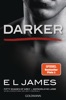 Book Darker - Fifty Shades of Grey. Gefährliche Liebe von Christian selbst erzählt