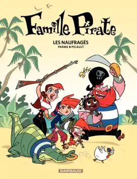 Read: Famille Pirate - Tome 1 - Book Les Naufragés