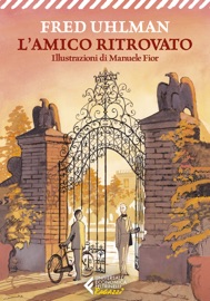 L’amico ritrovato - Manuèle Fior & Fred Uhlman