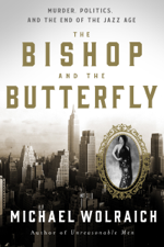 The Bishop and the Butterfly - Michael Wolraich Cover Art