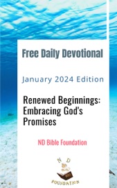 Free Daily Devotional January 2024 Edition - ND Bible Foundation