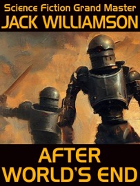 After World's End - Jack Williamson