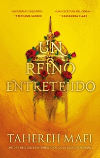 Un reino entretejido by Tahereh Mafi