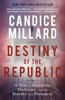 Book Destiny of the Republic