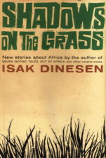 Shadows on the Grass - Isak Dinesen &amp; Karen Blixen Cover Art