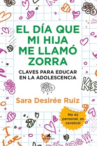 El día que mi hija me llamó zorra Book Cover