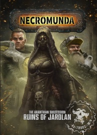 Necromunda: The Aranthian Succession – Ruins of Jardlan - Games Workshop